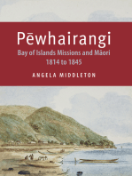 Pewhairangi: Bay of Islands Missions and Maori 1814 to 1845