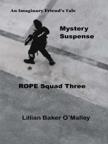 R.O.P.E. Squad Three by Lillian Baker O'Malley - Ebook | Scribd