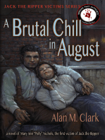 A Brutal Chill in August: A Novel of Mary Ann "Polly" Nichols, the First Victim of Jack the Ripper