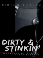 Dirty & Stinkin': Memories of The Ol' Dirty Bastard