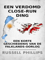 Een verdomd close-run ding