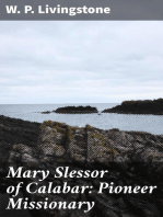 Mary Slessor of Calabar: Pioneer Missionary