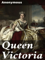 Queen Victoria: Story of Her Life and Reign, 1819-1901