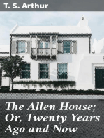 The Allen House; Or, Twenty Years Ago and Now