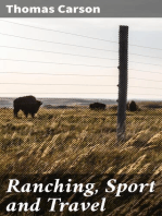 Ranching, Sport and Travel