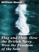 Flag and Fleet: How the British Navy Won the Freedom of the Seas