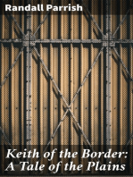 Keith of the Border: A Tale of the Plains