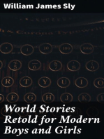 World Stories Retold for Modern Boys and Girls