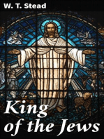 King of the Jews: A story of Christ's last days on Earth