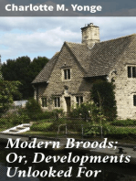 Modern Broods; Or, Developments Unlooked For