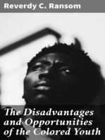 The Disadvantages and Opportunities of the Colored Youth