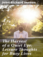 The Harvest of a Quiet Eye