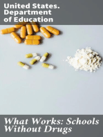 What Works: Schools Without Drugs