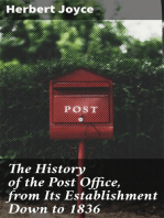 The History of the Post Office, from Its Establishment Down to 1836