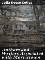 Authors and Writers Associated with Morristown: With a Chapter on Historic Morristown