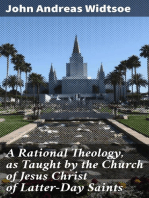 A Rational Theology, as Taught by the Church of Jesus Christ of Latter-Day Saints