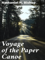 Voyage of the Paper Canoe: A Geographical Journey of 2500 miles, from Quebec to the Gulf of Mexico, during the years 1874-5