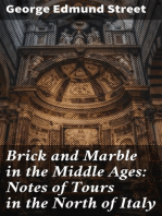 Brick and Marble in the Middle Ages: Notes of Tours in the North of Italy