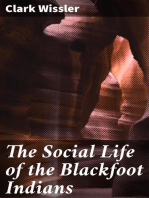 The Social Life of the Blackfoot Indians