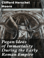 Pagan Ideas of Immortality During the Early Roman Empire