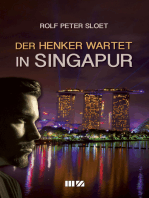 Der Henker wartet in Singapur