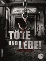 Töte und lebe!: Thriller