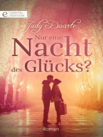 Nur eine Nacht des Glücks?