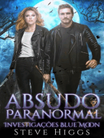 Absudo Paranormal: Investigações Blue Moon, #1