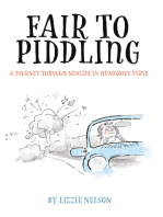 Fair to Piddling: A Journey Through Midlife in Humorous Verse