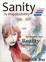 Sanity Is Impossibility