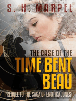 The Case of the Time Bent Beau