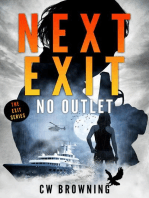 Next Exit, No Outlet: The Exit Series, #7