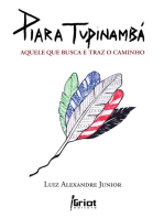 Piara Tupinambá: Aquele que busca e traz o caminho