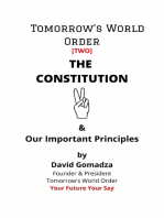 Tomorrow's World Order THE CONSTITUTION: & Our Important Principles