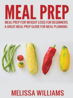 Meal Prep: Meal Prep for Weight Loss for Beginners: A Great Meal Prep Guide for Meal Planning