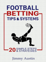 Football Betting Tips & Systems: 20 Simple Steps & Strategies