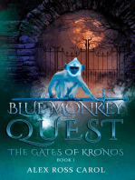 Blue Monkey Quest: The Gates of Kronos (Book I)