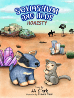 Squashum and Blue: Honesty