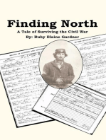 Finding North: A Tale of Surviving the Civil War