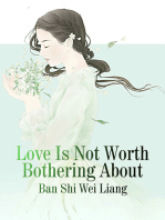 Love Is Not Worth Bothering About: Volume 1