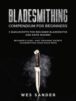 Bladesmithing Compendium for Beginners: 3 Manuscripts for Beginner Bladesmiths and Knife Makers