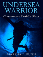 Undersea Warrior Commander Crabb's Story