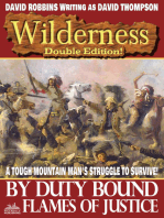 Wilderness Double Edition 21: By Duty Bound / Flames of Justice