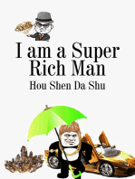 I am a Super Rich Man: Volume 1