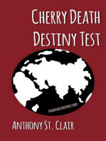 Cherry Death Destiny Test: A Rucksack Universe Story: Rucksack Universe
