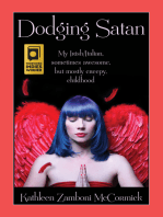 Dodging Satan: My Irish/Italian Sometimes Awesome, but Mostly Creepy, Childhood