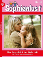 Der Augenblick der Wahrheit: Sophienlust (ab 351) 412 – Familienroman