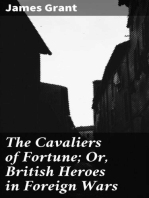 The Cavaliers of Fortune; Or, British Heroes in Foreign Wars