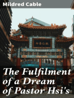 The Fulfilment of a Dream of Pastor Hsi's