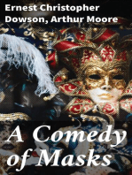 A Comedy of Masks